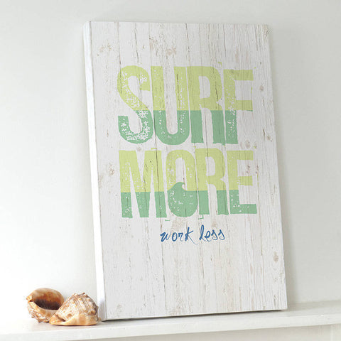 'Surf More, Work Less' Canvas Print